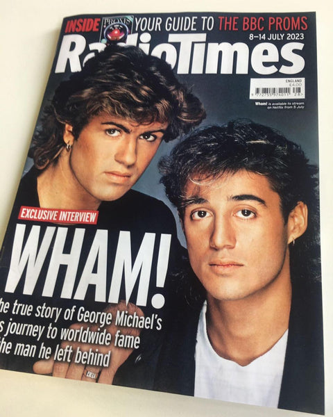 Radio Times Magazine - 8 July 2023 - Wham George Michael Andrew Ridgel ...