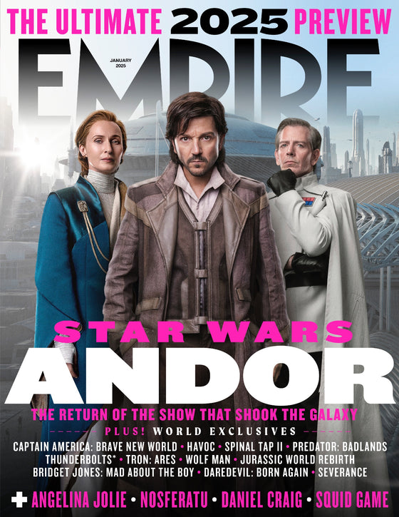 Empire Magazine January 2025: STAR WARS - ANDOR - DIEGO LUNA Genevieve O’Reilly