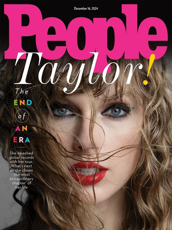 PEOPLE MAGAZINE - DECEMBER 16, 2024 - TAYLOR SWIFT - THE END OF AN ERA