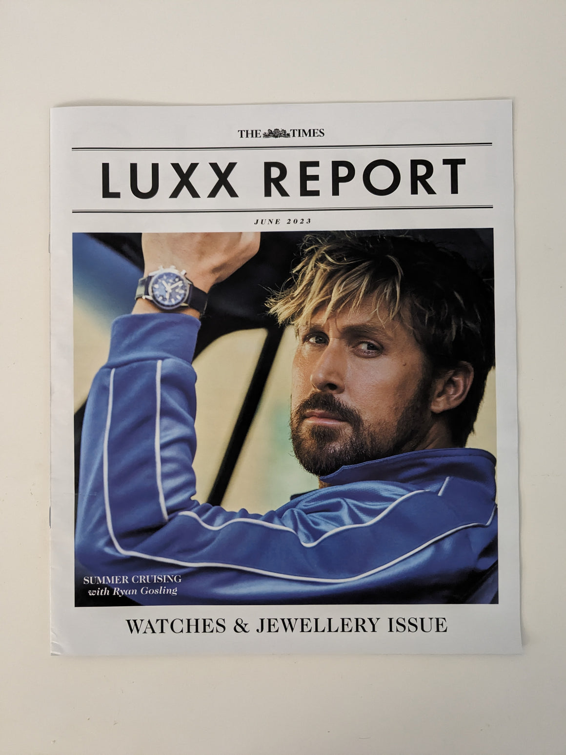TIMES LUXX Magazine 17/06/2023 RYAN GOSLING COVER FEATURE