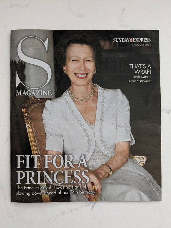 S EXPRESS MAGAZINE 11th Aug 2024 PRINCESS ANNE COVER FEATURE