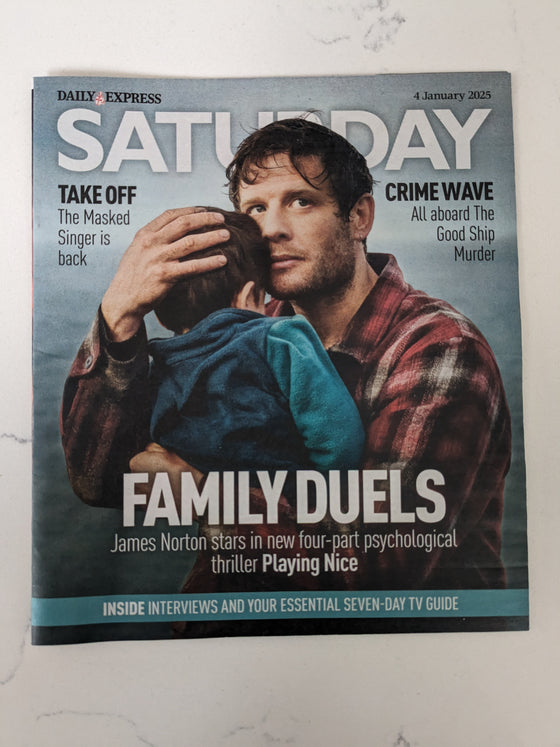 SATURDAY Magazine 04-01-2025 JAMES NORTON Robson Green Tom Brittney