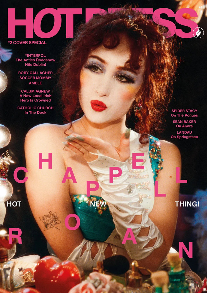 Hot Press Issue 48-11: Chappell Roan (2 Cover Special)