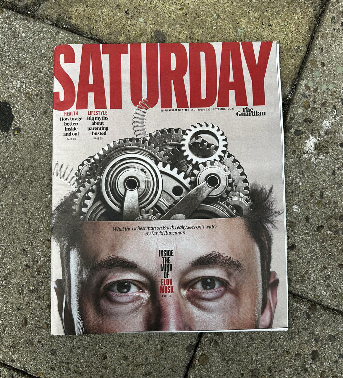 GUARDIAN SATURDAY MAGAZINE 23rd SEPT 2023 INSIDE THE MIND OF ELON MUSK BY DAVID RUNCIMAN