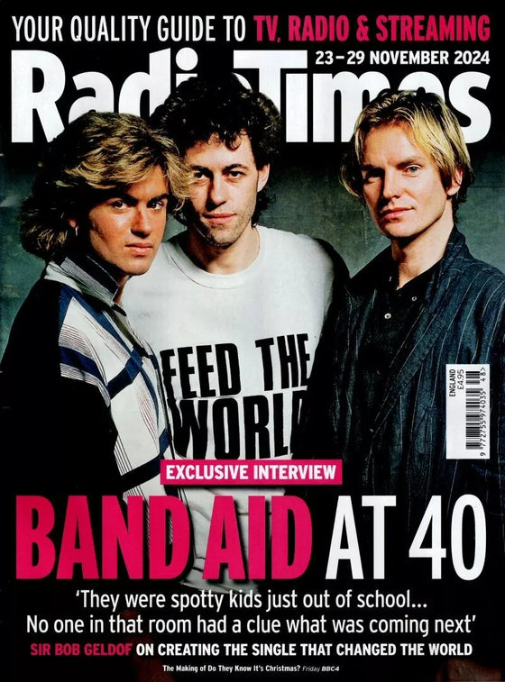 Radio Times Magazine 23-November 2024 | Band Aid At 40 George Michael Bob Geldof Sting