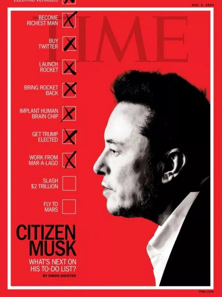 CITIZEN MUSK - ELON MUSK - Time Magazine - December 2024