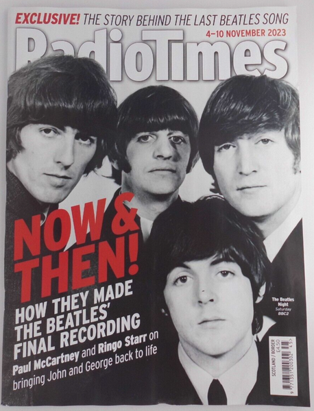 Radio Times Magazine - 4-10 November 2023 - The Beatles Last Song - No ...