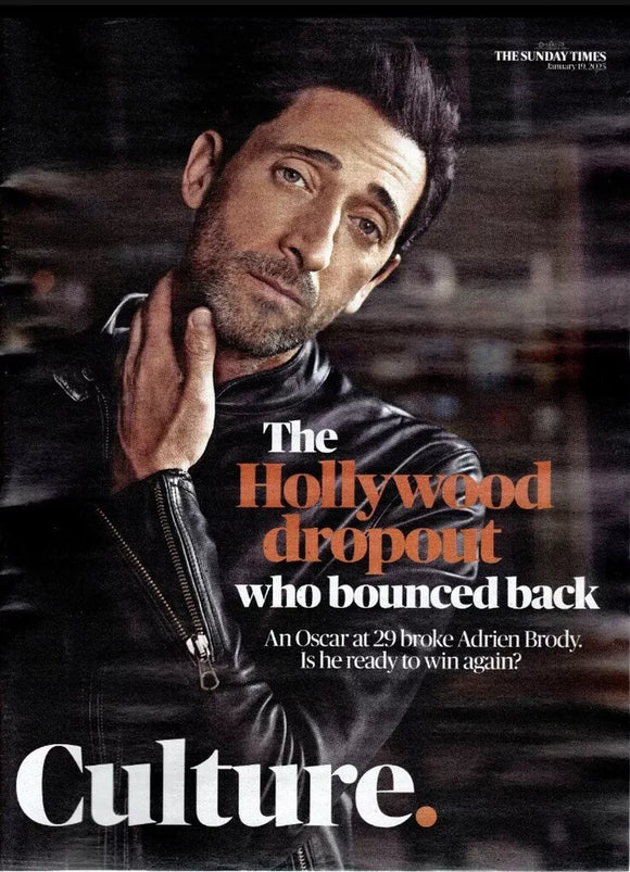 SUNDAY TIMES CULTURE MAGAZINE 19 January 2025 Adrien Brody Slash