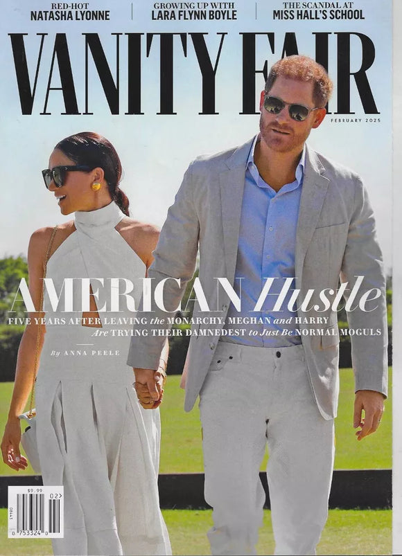 VANITY FAIR MAGAZINE - FEBRUARY 2025 - MEGHAN MARKLE & PRINCE HARRY