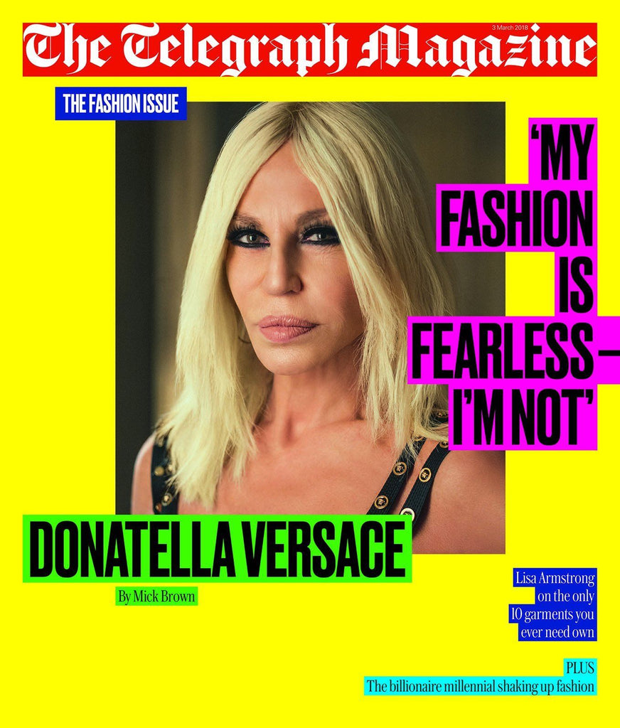 UK TELEGRAPH Magazine MARCH 2018: DONATELLA VERSACE COVER & FEATURE ## WENDY YU