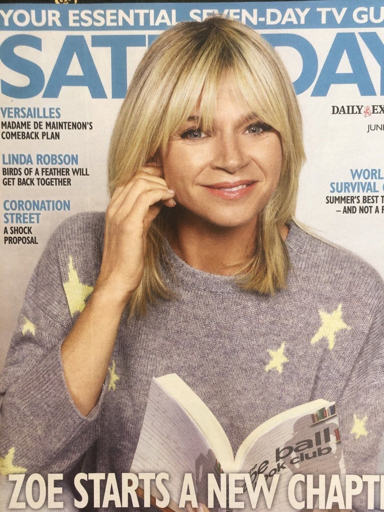 SATURDAY Magazine JUNE 2018: ZOE BALL Catherine Walker KATE FORD Madeline Smith