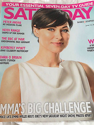 SATURDAY Magazine June 2015 EMMA WILLIS DEENA PAYNE HEIDI RANGE SARAH ALEXANDER