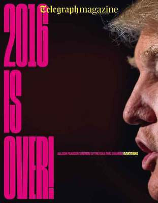 DONALD TRUMP - PRESIDENT TRUMP -  TELEGRAPH MAGAZINE DECEMBER 31 2016