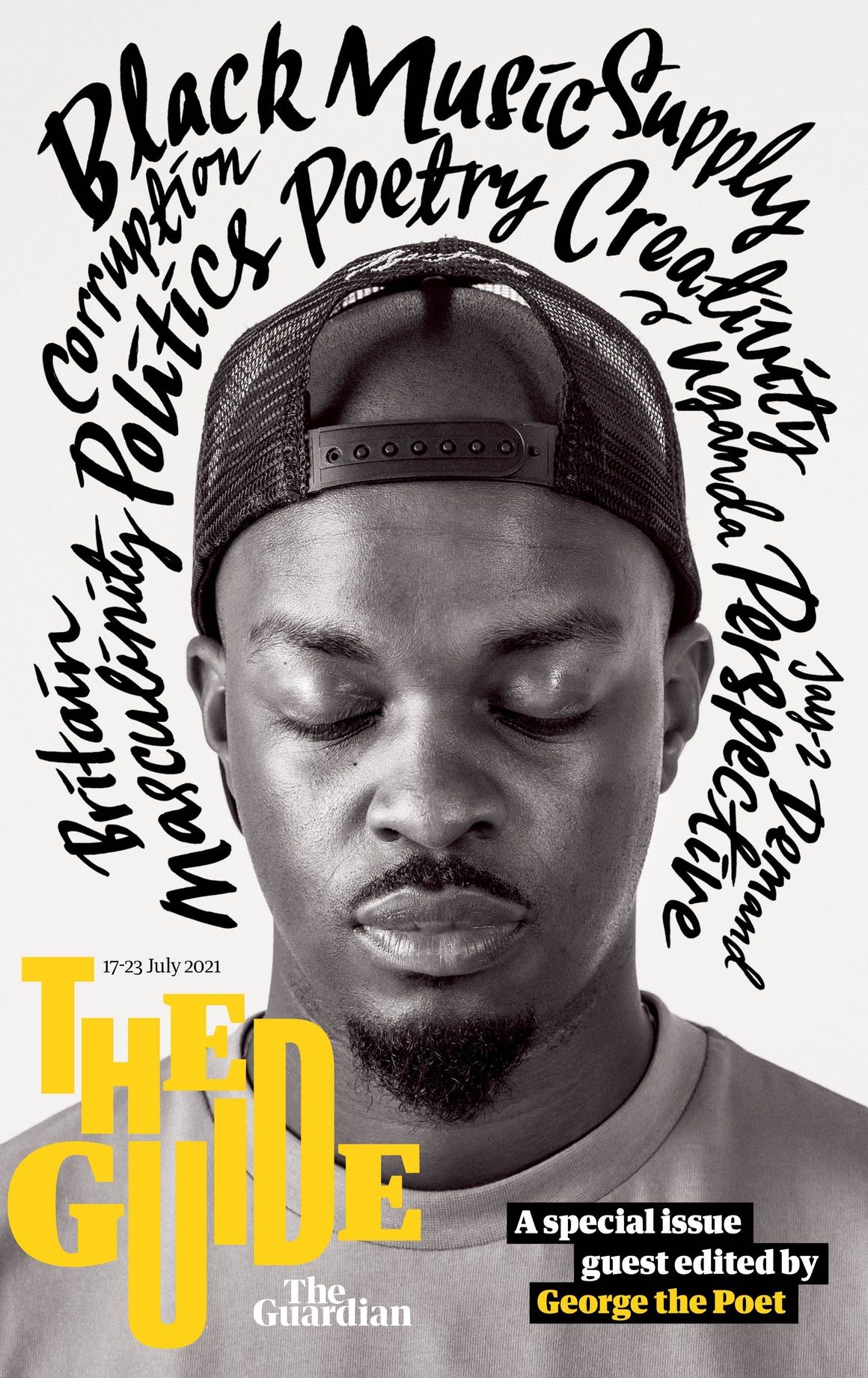 Guardian Guide Magazine July 2021: GEORGE THE POET COVER FEATURE Guest Edited