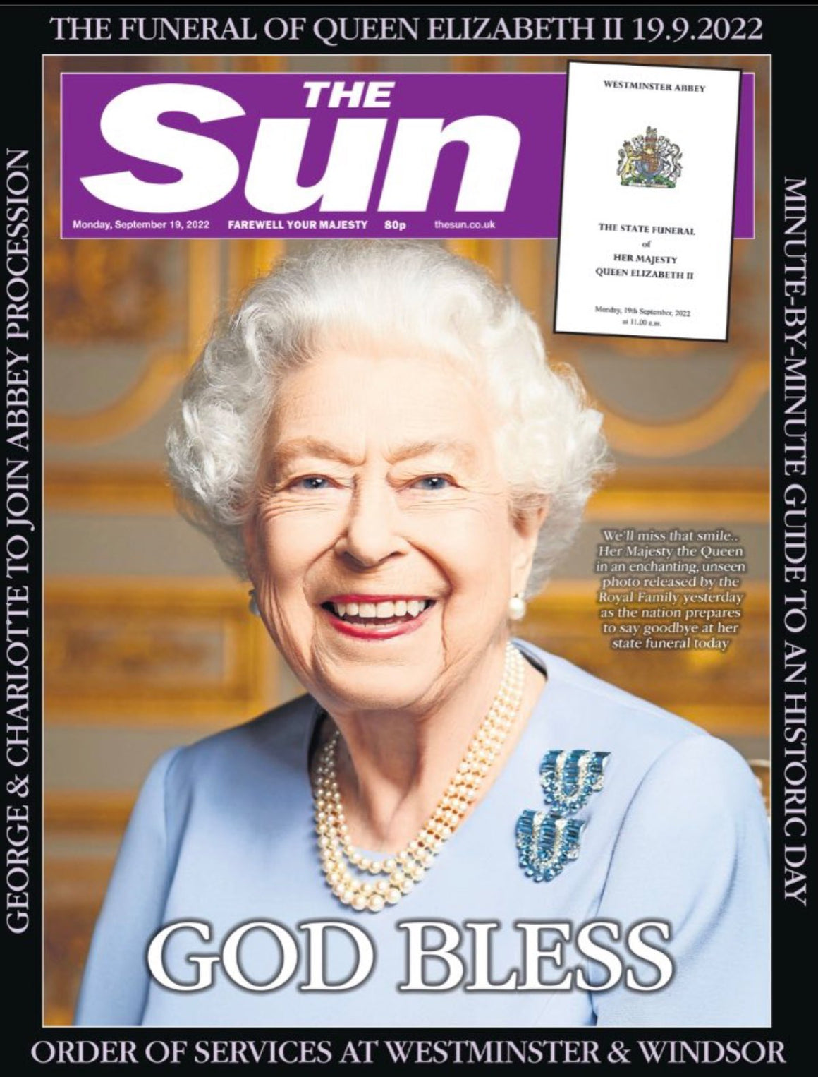 THE SUN UK NEWSPAPER QUEEN ELIZABETH II FUNERAL 1926-2022 - SEPTEMBER 19 2022