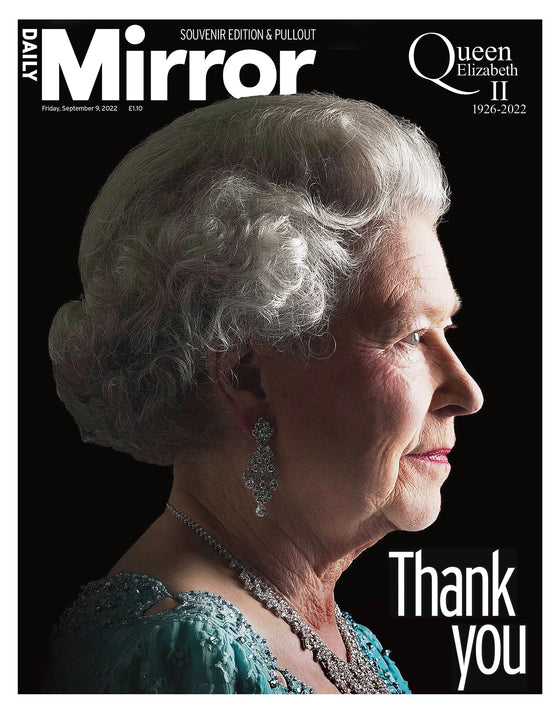 Daily Mirror Newspaper - 9th September 2022 - Queen Elizabeth II 1926-2022 Tribute