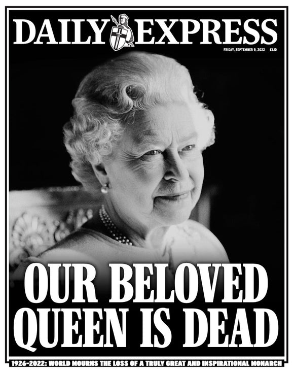 Daily Express Newspaper - 9th September 2022 - Queen Elizabeth II 1926-2022 Tribute