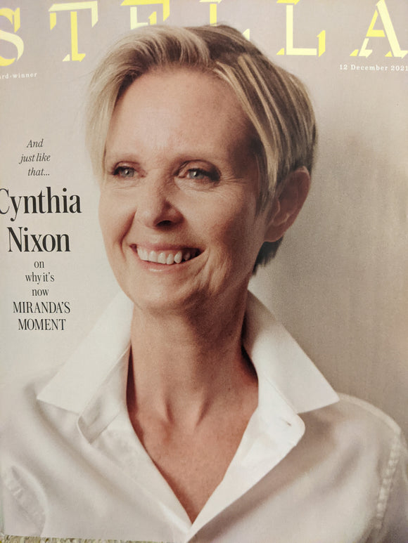 STELLA MAGAZINE - 12 December 2021 CYNTHIA NIXON COVER FEATURE