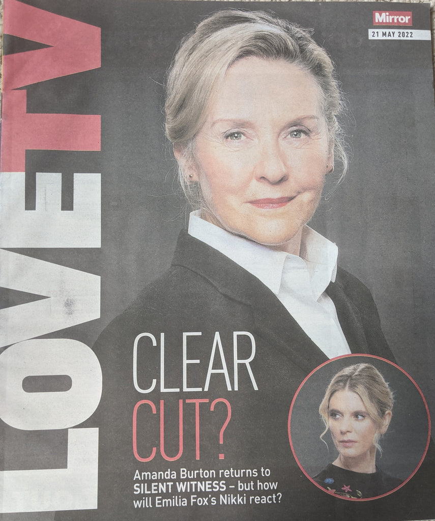 LOVE TV Magazine - 21 April 2022 - AMANDA BURTON Emilia Fox Max Bowden