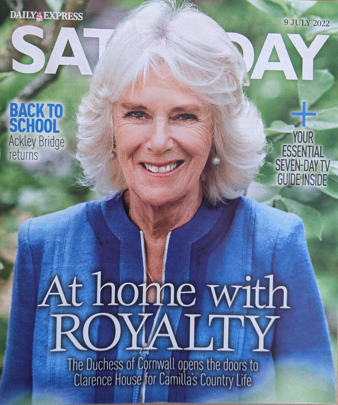 SATURDAY Magazine July 2022: CAMILLA PARKER BOWLES Duchess Of Cornwall