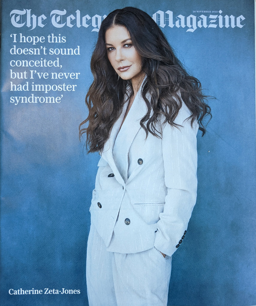 TELEGRAPH Magazine November 2022 CATHERINE ZETA-JONES COVER FEATURE