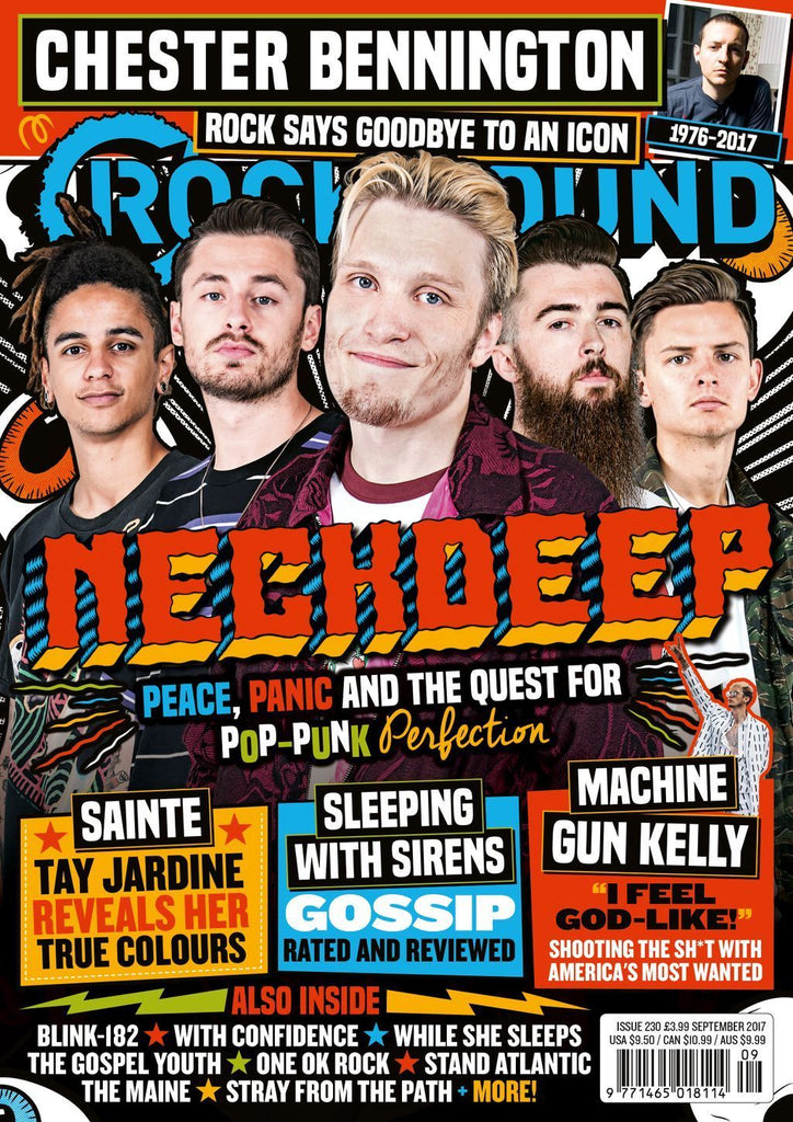 Rock Sound Magazine September 2017 Neckdeep Chester Bennington Linkin Park