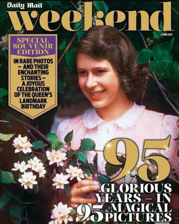 MAIL WEEKEND magazine June 2021: Queen Elizabeth II 95th Birthday Souvenir Issue