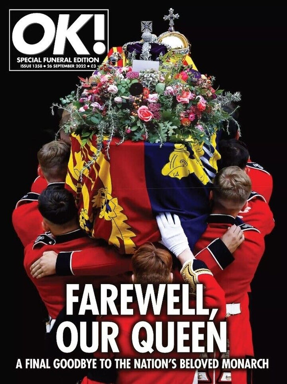 OK! Magazine 26th September 2022 - Funeral Of Queen Elizabeth II Special Edition