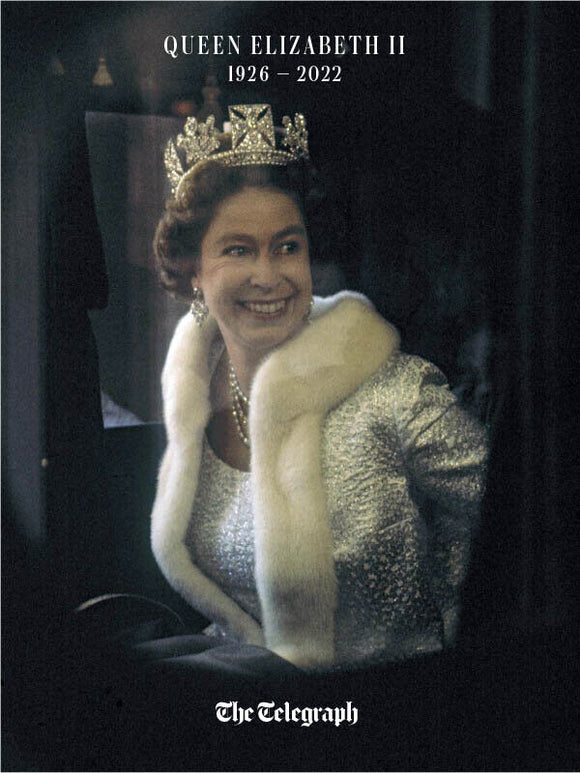 Queen Elizabeth II 1926 - 2022 The Telegraph Tribute Magazine