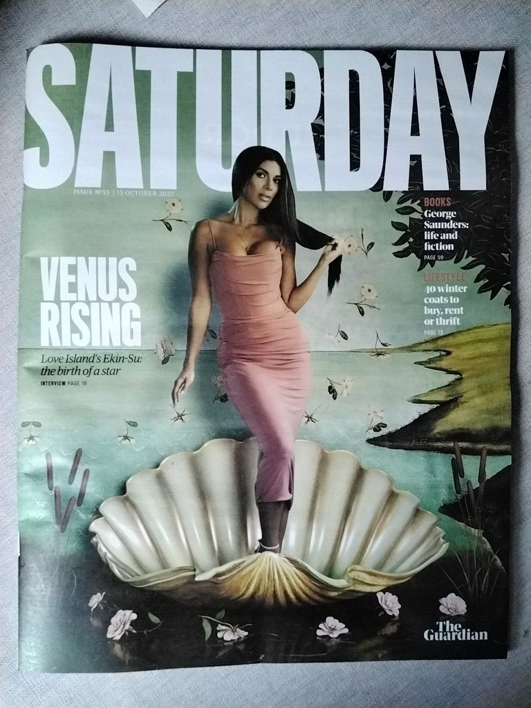 Guardian Saturday Magazine: 15/10/22 Love Island Ekin- Su Culcuoglu