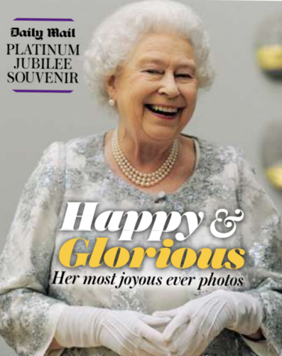 Daily Mail Platinum Jubilee Souvenir - 4th June 2022 - Happy & Glorious Queen